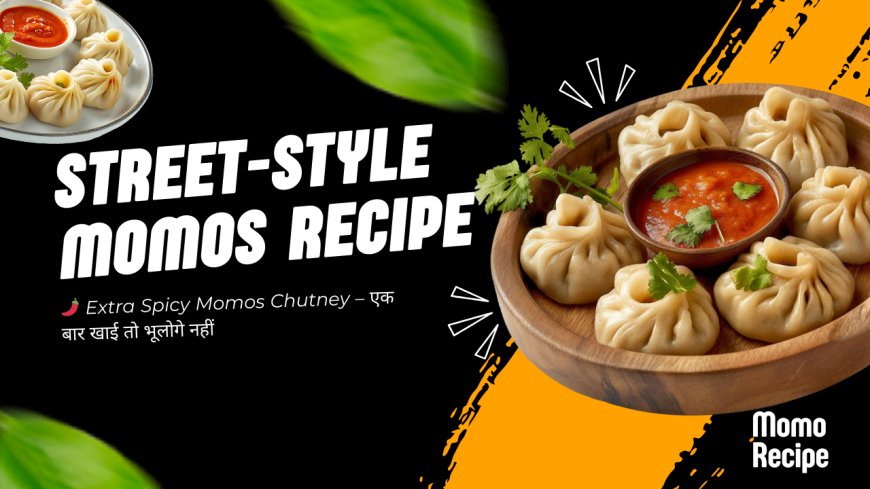 🌶️ Extra Spicy Momos Chutney – एक बार खाई तो भूलोगे नहीं